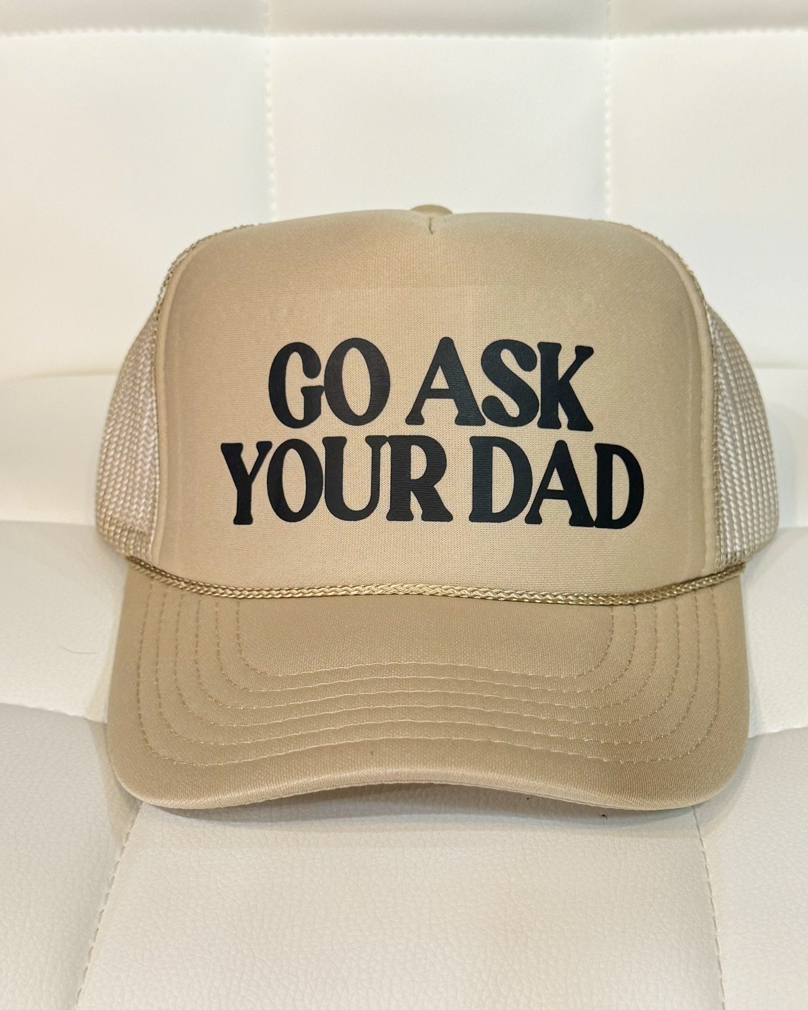 Go Ask Your Dad Trucker Hat in Khaki