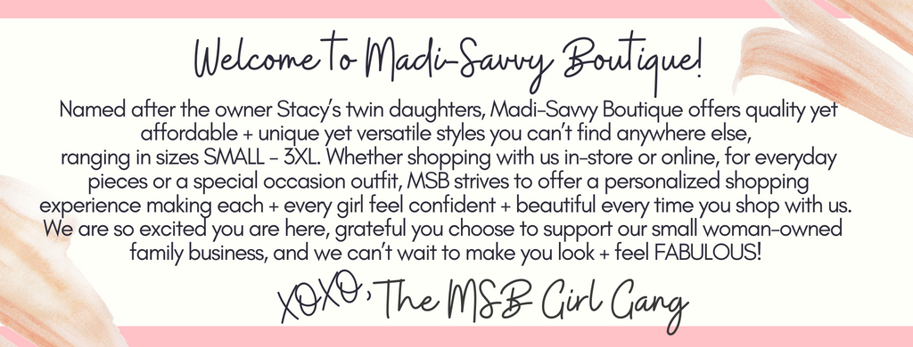 Madi Savvy - Women's Boutique Clothing, Shoes, & Accessories